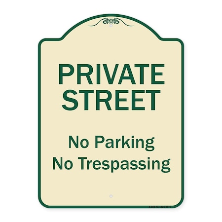 Signmission Designer Series-Private Street No Parking Or Trespassing, 24" x 18", TG-1824-9771 A-DES-TG-1824-9771